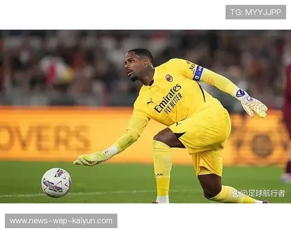 米兰门神续约谈判陷入僵局 未来去留成谜引发关注 米兰门神续约谈判陷入僵局 未来去留成谜引发关注