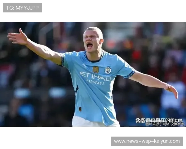 切尔西哈兰德逆天数据掀起转会传闻 切尔西哈兰德逆天数据掀起转会传闻